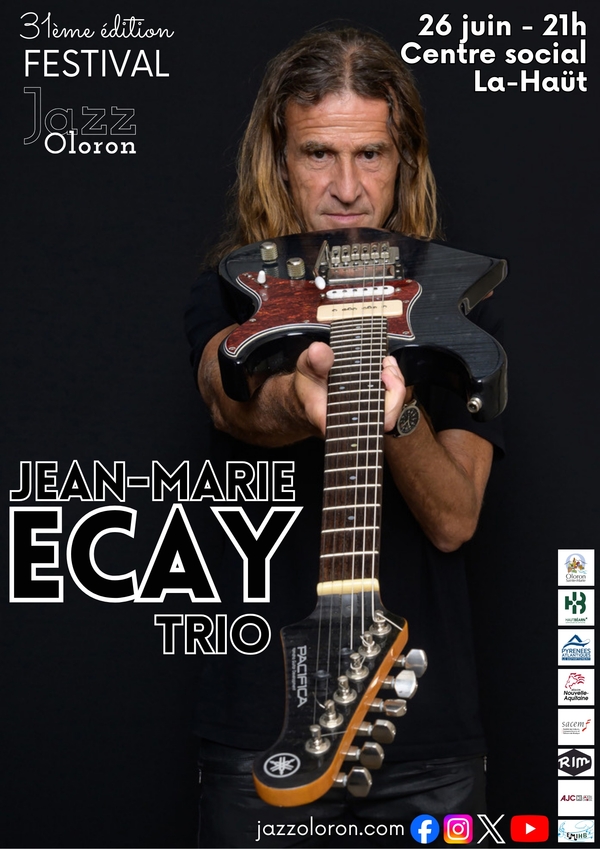 Festival de Jazz - Jean Marie Ecay Trio - OLORON-SAINTE-MARIE