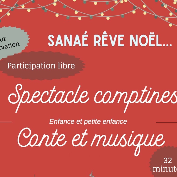 Spectacle comptines : "Sanaé rêve de Noël" - LURBE-SAINT-CHRISTAU