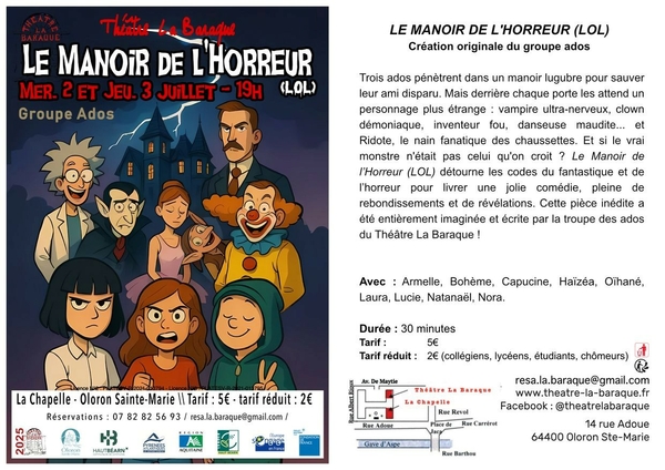Théâtre "Le manoir de l'horreur" (LOL) - OLORON-SAINTE-MARIE