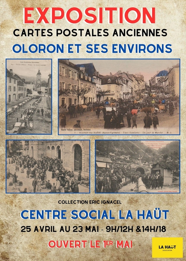 Exposition cartes postales anciennes Oloron et ses environs - OLORON-SAINTE-MARIE