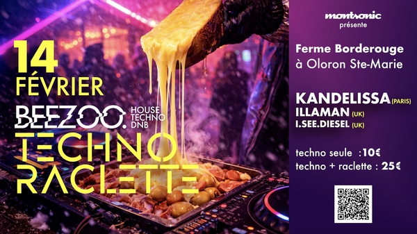 Soirée Beezoo - Techno raclette - OLORON-SAINTE-MARIE