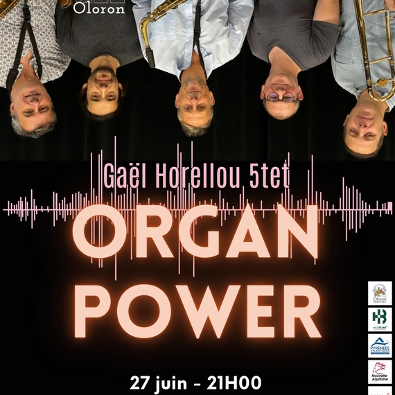 Festival de Jazz - Gaël Horellou 5tet "Projet Organ Power" - OLORON-SAINTE-MARIE