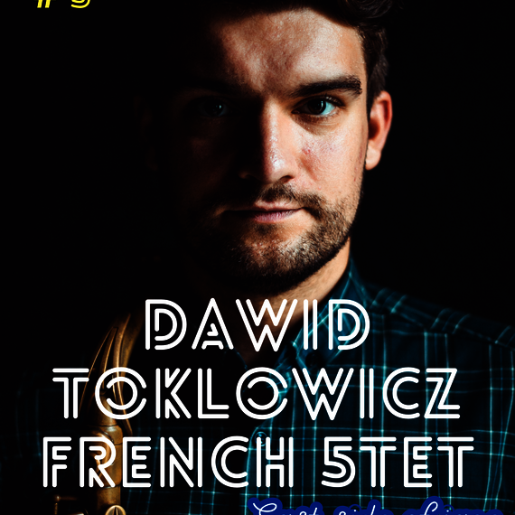 Soirée Jazz Club - Dawid Toklowicz French 5tet - OLORON-SAINTE-MARIE