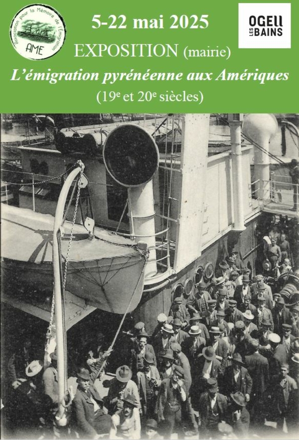 Exposition : l'émigration pyrénéenne aux Amériques - OGEU-LES-BAINS