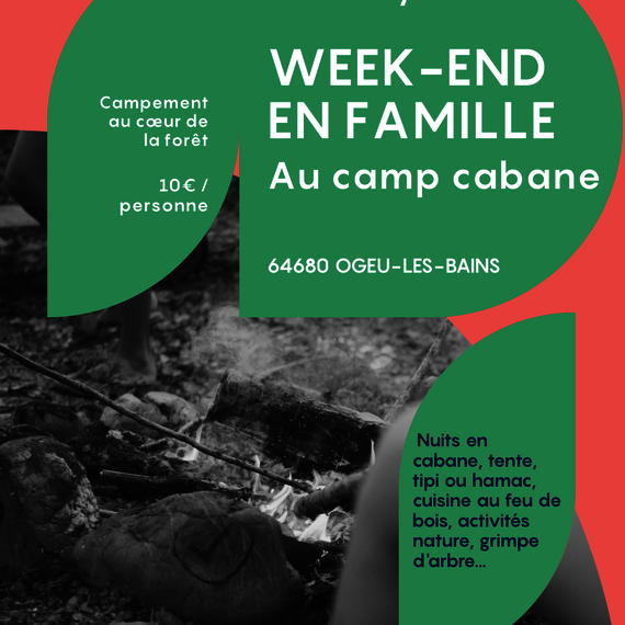 Week-end familles au Camp cabane - OGEU-LES-BAINS