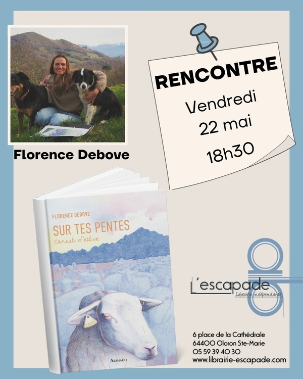 Rencontre avec Florence Debove - OLORON-SAINTE-MARIE