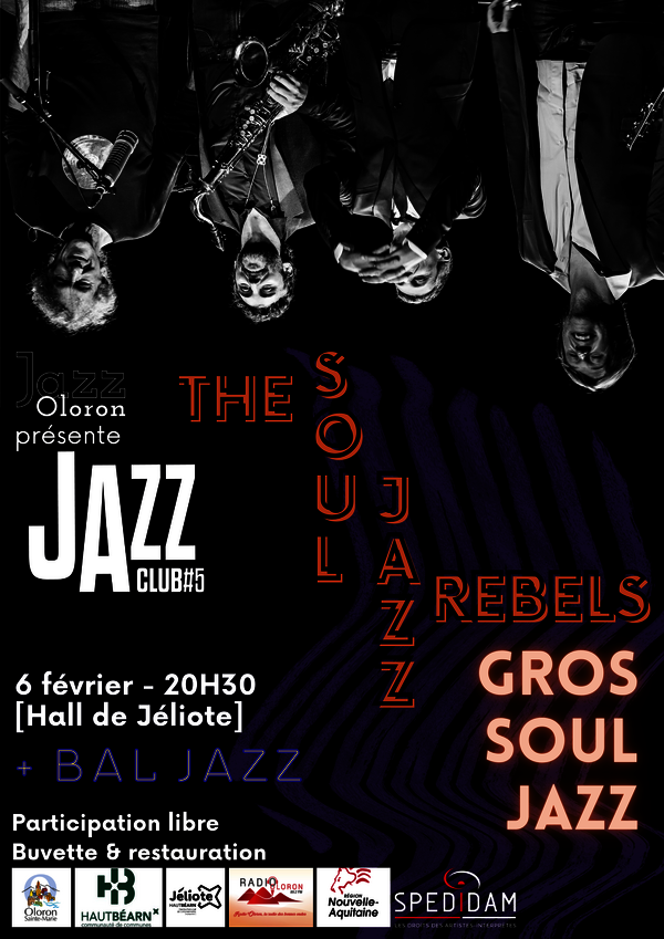 Soirée Jazz Club - The Soul Jazz Rebels - OLORON-SAINTE-MARIE
